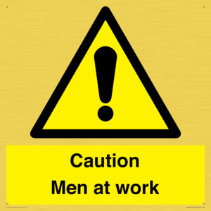 Caution Men at work